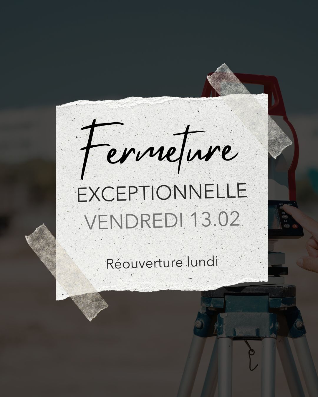 Fermeture exceptionnelle de nos bureaux vendredi 13 Février 2026